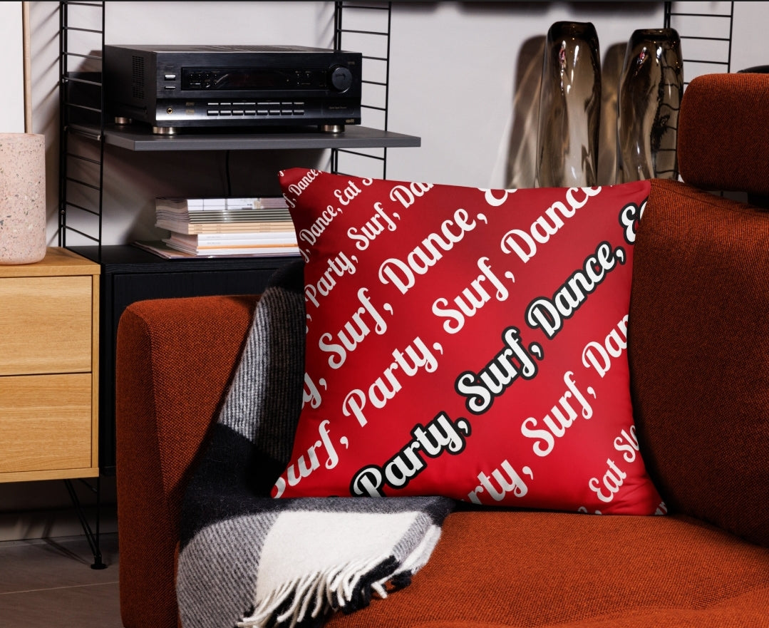 URCHIN Pillow-'Surfer Sunrise'. 'Surf, Party, Surf, Dance, Surf, Eat, Sleep, Repeat' Reverse Pillow ( medium size ).