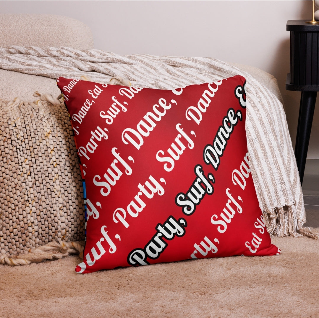 URCHIN Pillow-'Surfer Sunrise'. 'Surf, Party, Surf, Dance, Surf, Eat, Sleep, Repeat' Reverse Pillow ( medium size ).